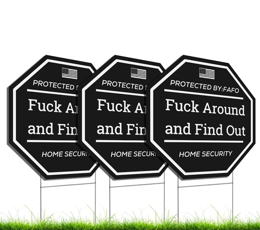Protect Your Property with a Smile: 3-Pack Double-Sided 'Fuck Around and Find Out' Signs with Metal H-Stakes for Home Security
