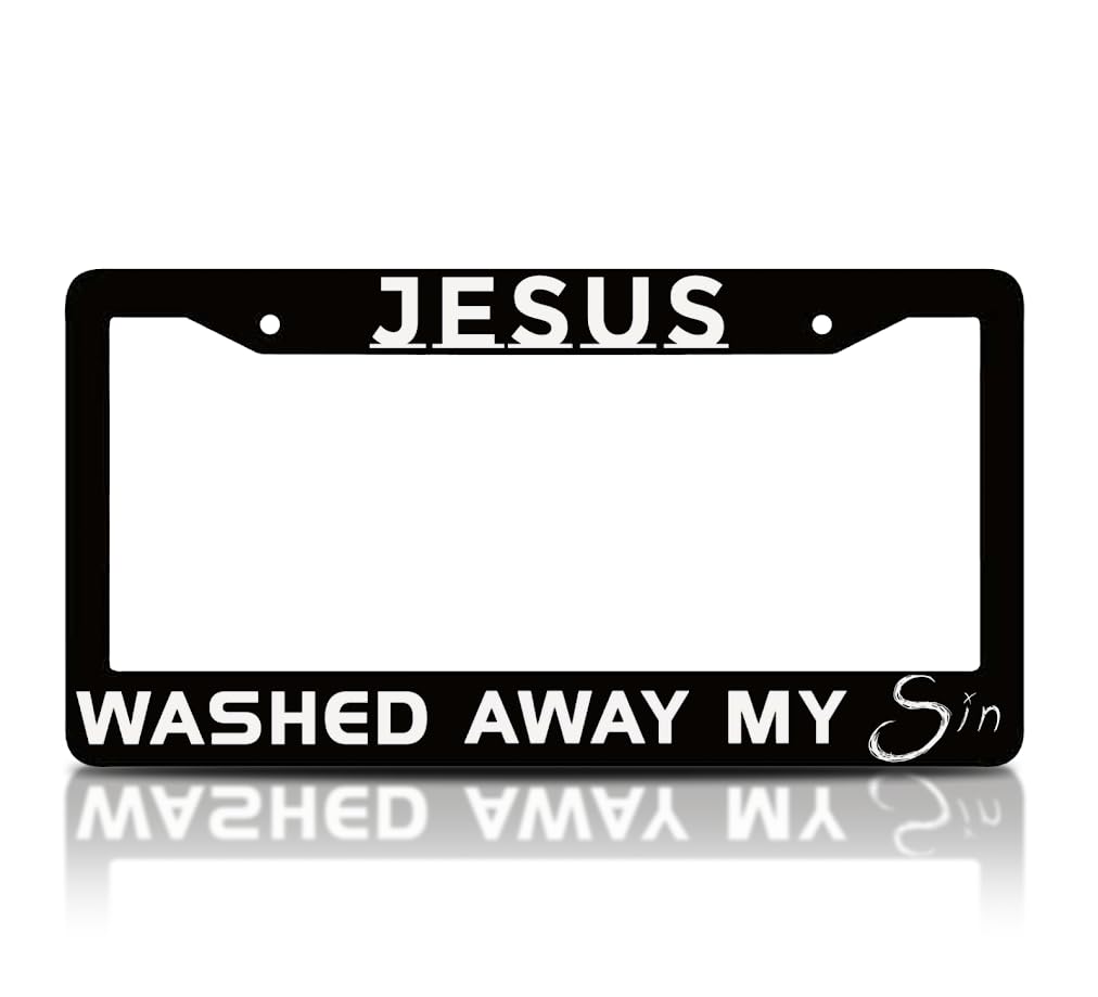 6x12.25 inches Black License Plate Frame with Quote Jesus Washed Away My Sin with 2 Holes and Screws - Standard Cars USA Frame for Front or Rear - Aluminium Jesus Plate Frames for Car Accessories