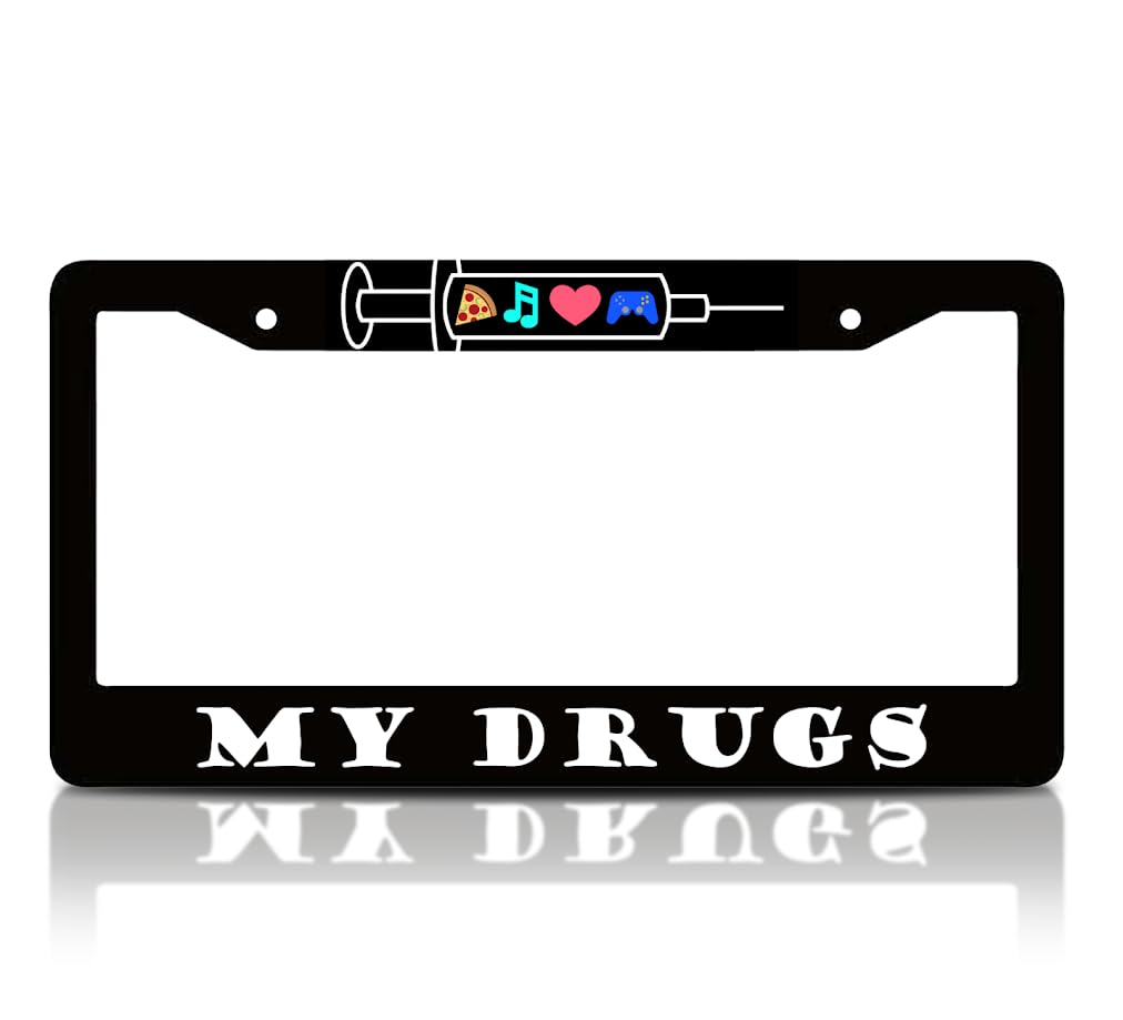 6x12.25 Inch License Plate Frame with Quote My Drugs with 2 Holes and Screws - Pizza Plate Frames Auto Accessories for USA Standard for Front and Rear - Aluminium License Plate Frame with Heart