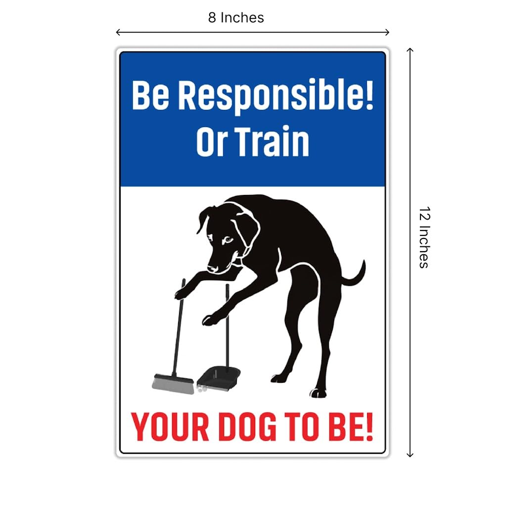 3X Be Responsible Plastic Sign 12x8 Inches - Your Dog To Be with Metal Stakes - Be Respectful Dog Yard Double Sided Signs - No Pet Pooping or Waste or Poop - No Peeing/Pooping Be Respectful Dog Signs