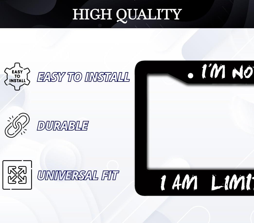 6x12.25 inch Personalized Car License Plate Frame with Quote I'm Not Weird, I Am Limited Edition - Aluminium Standard Cars USA Frame for Front and Rear - License Plate Frames with 2 Holes and Screws