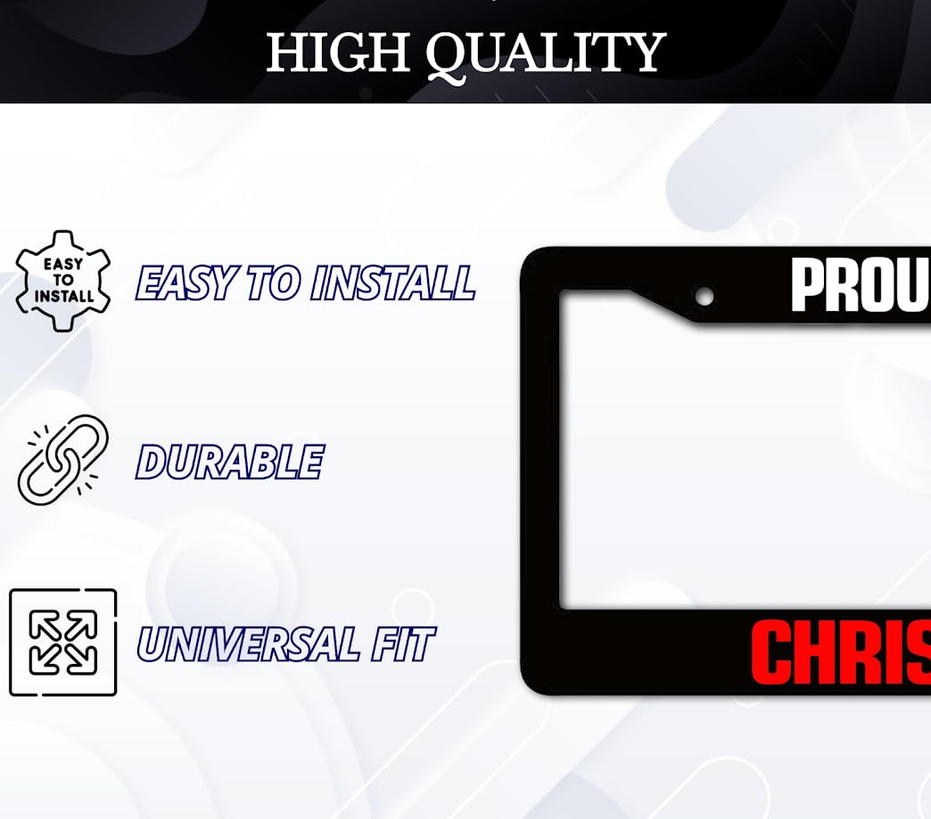 6x12.25 Inch License Plate Frame with Quote Proud to Be Christian with 2 Standard Slotted Mounting Holes and Screws - Aluminium Accessories Frame for USA Standard Cars - Decorated God Frames