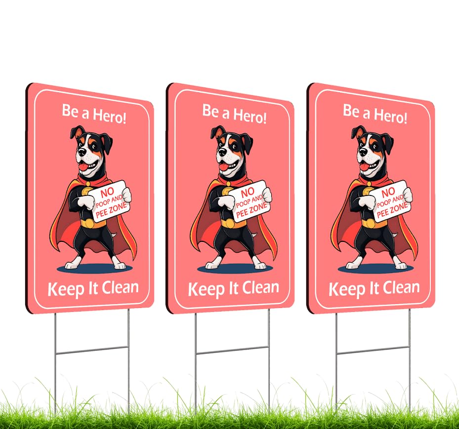 Set of 3 Double Sided 12x8 Inches Plastic Sign With H-Stakes "Be a Hero! No Poop and Pee Zone Keep it Clean" - No Pooping and Peeing Dogs for Yard - Please Clean After Your Animals in the Lawn