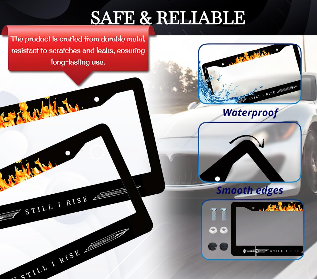 6x12.25 inches Black License Plate Frame with Quote Still I Rise with 2 Holes and Screw - Decoration Standard Car USA Frame for Front - Aluminium Plate Frames with Fire Image for Car Accessories