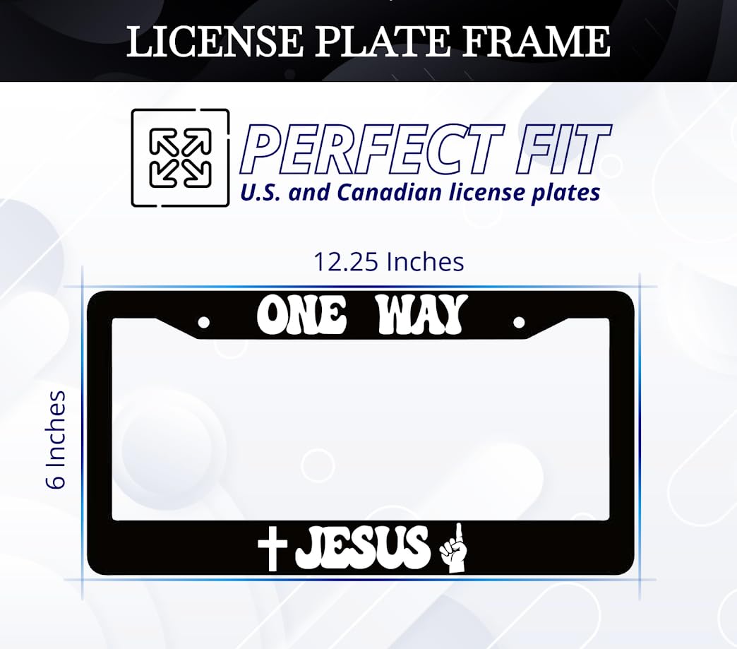 6x12.25 Inch Christian License Plate Frame with Quote One Way Jesus with 2 Holes and Screws - Fun Frames for Car Accessories - Decorative Aluminium License Plate Frames for Front or Rear Car