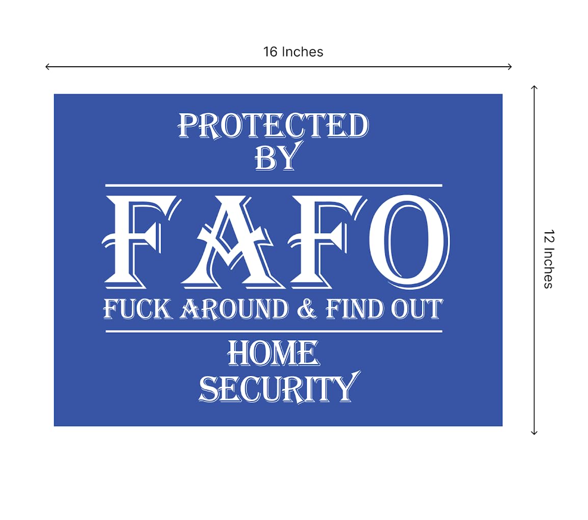 Set of 3 Double Sided 12x16 Inches F*ck Around and Find Out Signs with Metal H-Stakes - Protected By FAFO Home Security Sign for Yard - Plastic Sign Front Patio Decor or Funny Warning Signs