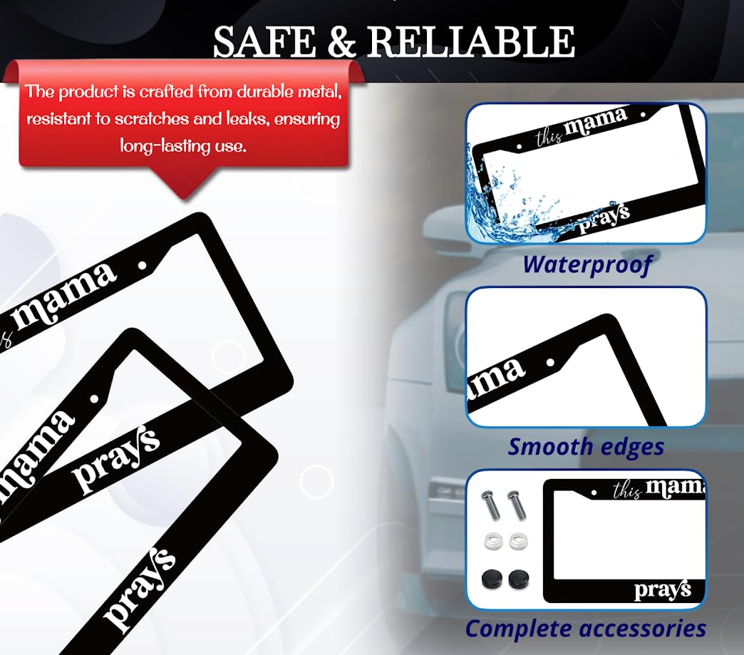 6x12.25 Inch Funny License Plate Frame with Quote This Mama Prays for Standard USA Cars - Aluminium Frames with 2 Holes and Screws - Meme Plate Frames for Your Car Accessory Driver