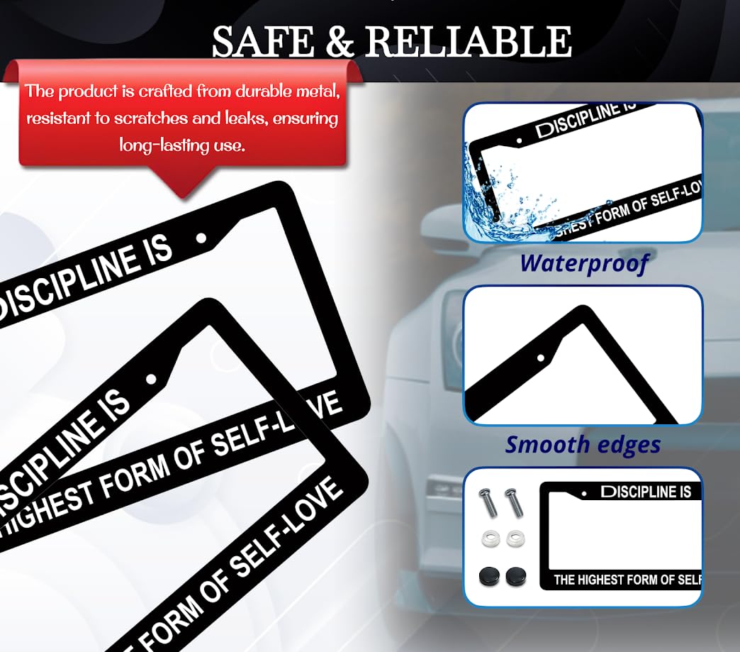6x12.25 Inch Car Black License Plate Frame with Quote Discipline is The Highest Form of Self-Love - with 2 Holes and Screws - Aluminium License Plate Frame for Standard Cars USA for Front or Rear