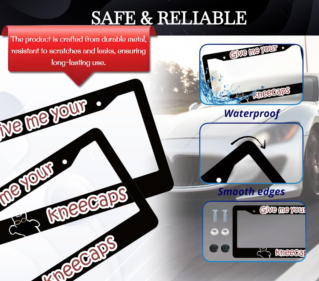 6x12.25 inch Personalized Animals License Plate Frame with Quote Give Me Your Kneecaps - Aluminium Standard Cars USA Frame for Front and Rear - License Plate Frames with 2 Holes and Screws