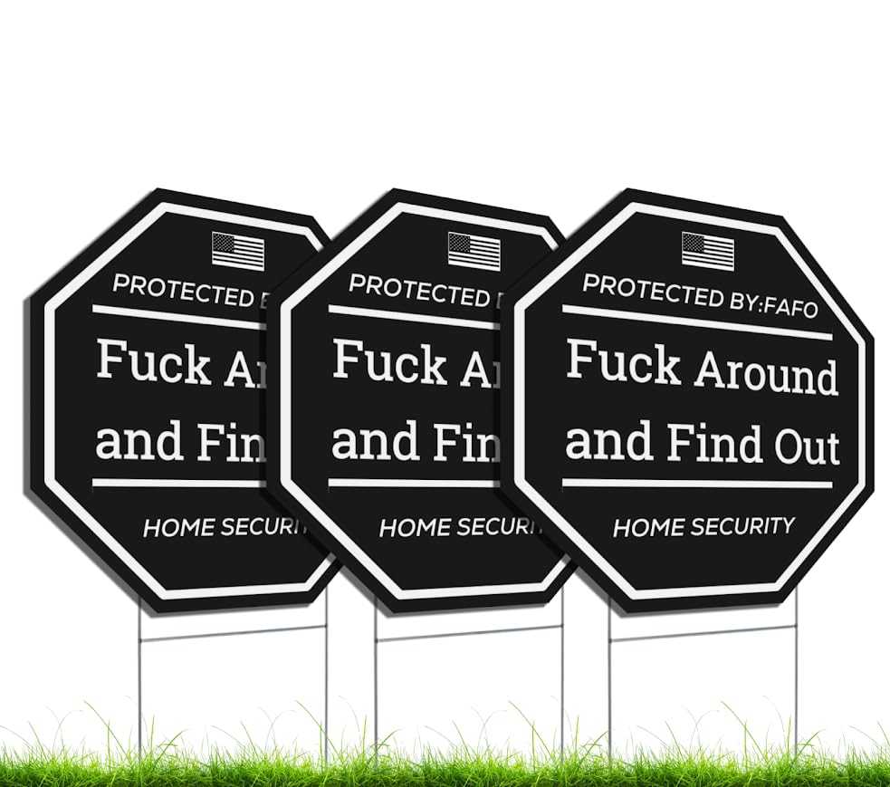 Protect Your Property with a Smile: 3-Pack Double-Sided 'Fuck Around and Find Out' Signs with Metal H-Stakes for Home Security