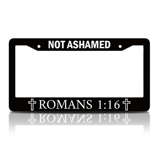 6x12.25 Inch License Plate Frame with Quote Not Ashamed. Romans 1:16" for Standard USA Cars - Aluminium Frames with 2 Holes and Screws - Christians Frames for Your Car Accessory Driver