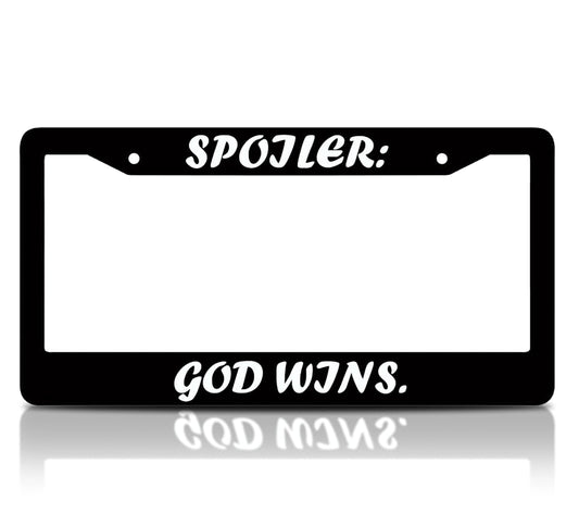 6x12.25 Inches License Plate Frame with Quote Spoiler: God Wins with 2 Standard Slotted Mounting Holes and Screws- Aluminium Accessories for Your Car Decorated - Frames for Your Number Auto