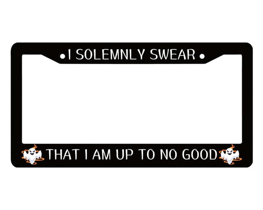Car License Plate Frames with 2 Holes and Screws Frame I Solemnly Swear That I Am Up to No Good - License for US Standard Plate Frame Car Universal Accessories - Metal Plate Frame 6x12.25 inches