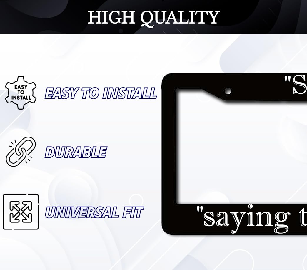 6x12.25 inch Personalized Car Black License Plate Frame with Motivation Quote Stop Saying Tomorrow with 2 Holes and Screws - Aluminium Funny Auto Accessory for Standard Cars USA for Front or Rear