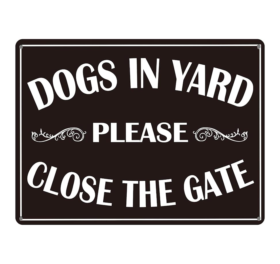 12x16 inch Metal Tin Signs with Quote "Dogs in Yard Please Close the Gate" - Security Warning Dog Signs with Metal - Dogs for Front Door Beware Of Dog Tin Sign - Keep Gate Closed Decorations
