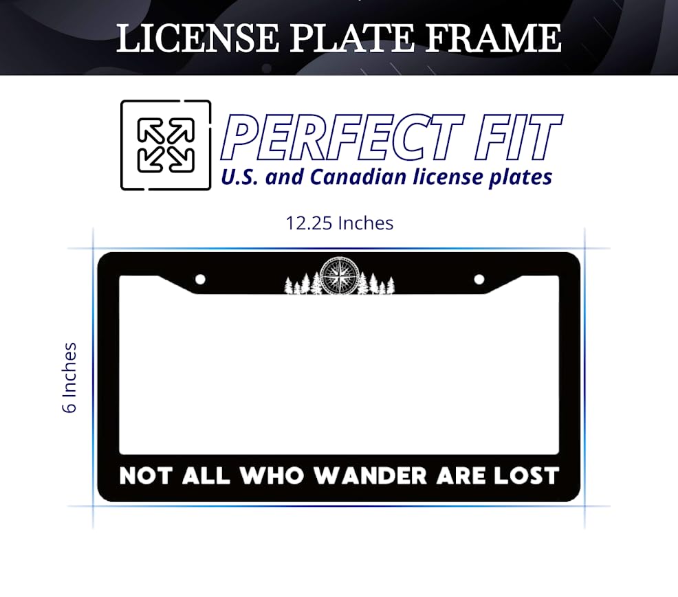 Personalized Car License Plate Frame Not All Who Wander are Lost - Mountains Compass License Plate Frame Stainless Steel - Metal Plate Frame with 2 Holes and Screws 6x12.25 inches for US Standard