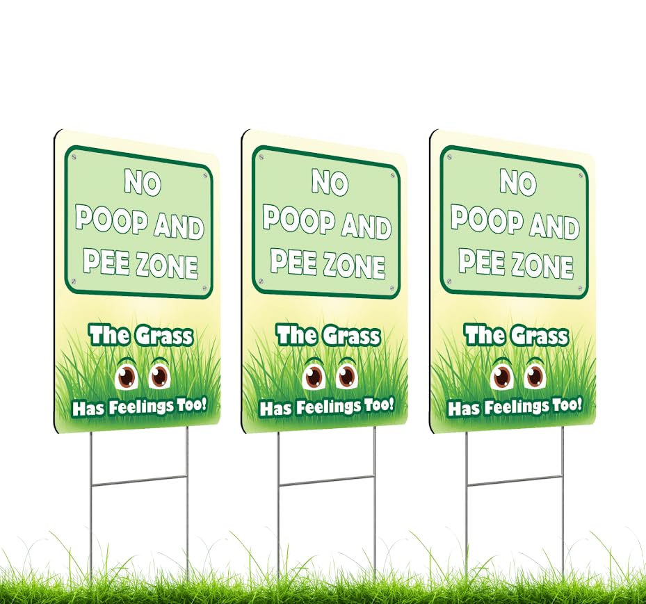 Set of 3 Double Sided 12x8 Inches Plastic Sign "No Poop and Pee Zone The Grass Has Feeling Too" - Pick Up After Your Dogs Signage - Dont Let Dog On Clean Lawn - No Animals Allowed For Yard and Grass