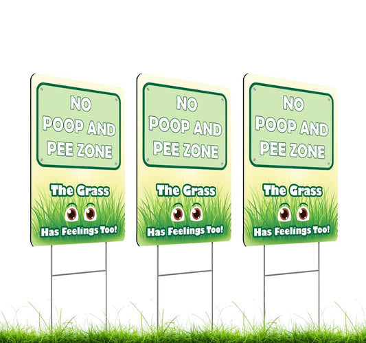 Set of 3 Double Sided 12x8 Inches Plastic Sign "No Poop and Pee Zone The Grass Has Feeling Too" - Pick Up After Your Dogs Signage - Dont Let Dog On Clean Lawn - No Animals Allowed For Yard and Grass