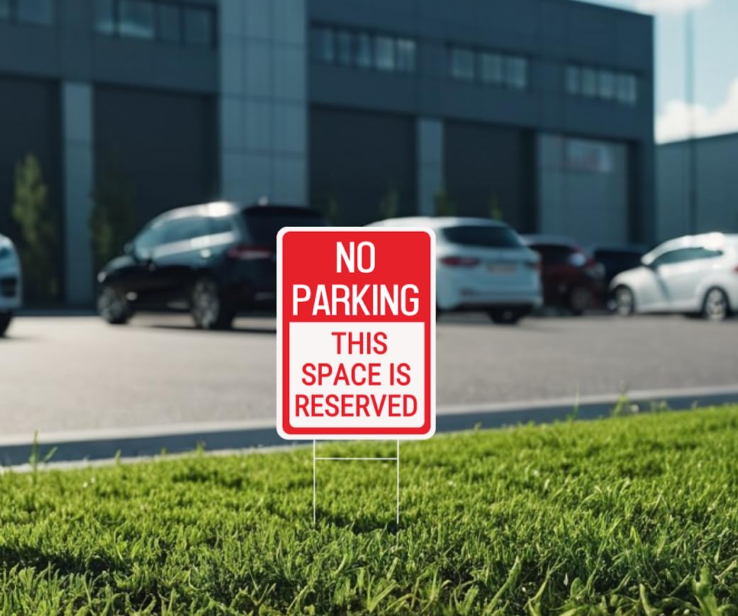 Set of 3 Double Sided 12x16 Inches No Parking This Space Is Reserved Sign with Metal Wire H-Stakes - Plastic Reserved Parking Indoor or Outdoor Sign Use - No Parking Road Traffic Signs