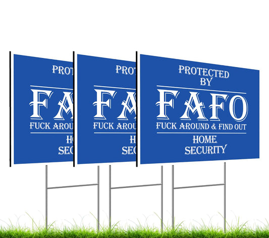 Set of 3 Double Sided 12x16 Inches Fuck Around and Find Out Signs with Metal H-Stakes - Protected By FAFO Home Security Sign for Yard - Plastic Sign Front Patio Decor or Funny Warning Signs