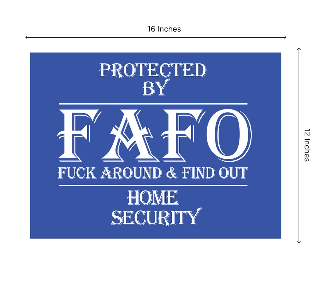 Set of 3 Double Sided 12x16 Inches Fuck Around and Find Out Signs with Metal H-Stakes - Protected By FAFO Home Security Sign for Yard - Plastic Sign Front Patio Decor or Funny Warning Signs