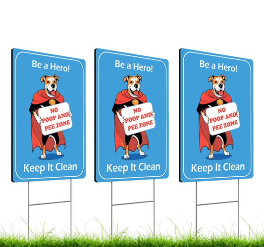 Set of 3 Double Sided 12x8 Inches Plastic Sign "Be a Hero! No Poop and Pee Zone Keep it Clean" - Sign Pick Up After Your Dog - Please Clean Up After Your Pet and Keep You Surroundings Cleanse