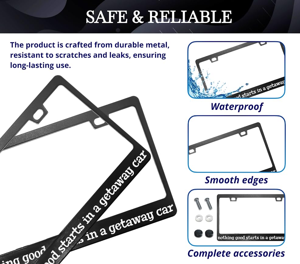 Personalized Car License Plate Frame with 2 Holes and Screws Nothing Good Starts in A Getaway Car - Standart Cars USA Stainless Steel Frame for Front and Rear - Metal Plate Frame 6x12.25 inches