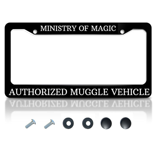 6x12.25 Inch Personalized License Plate Frame Ministry of Magic Authorized Muggle Vehicle - Metal Black Car Frames with 2 Holes and Screws - Standart Cars USA Frame for Front and Rear
