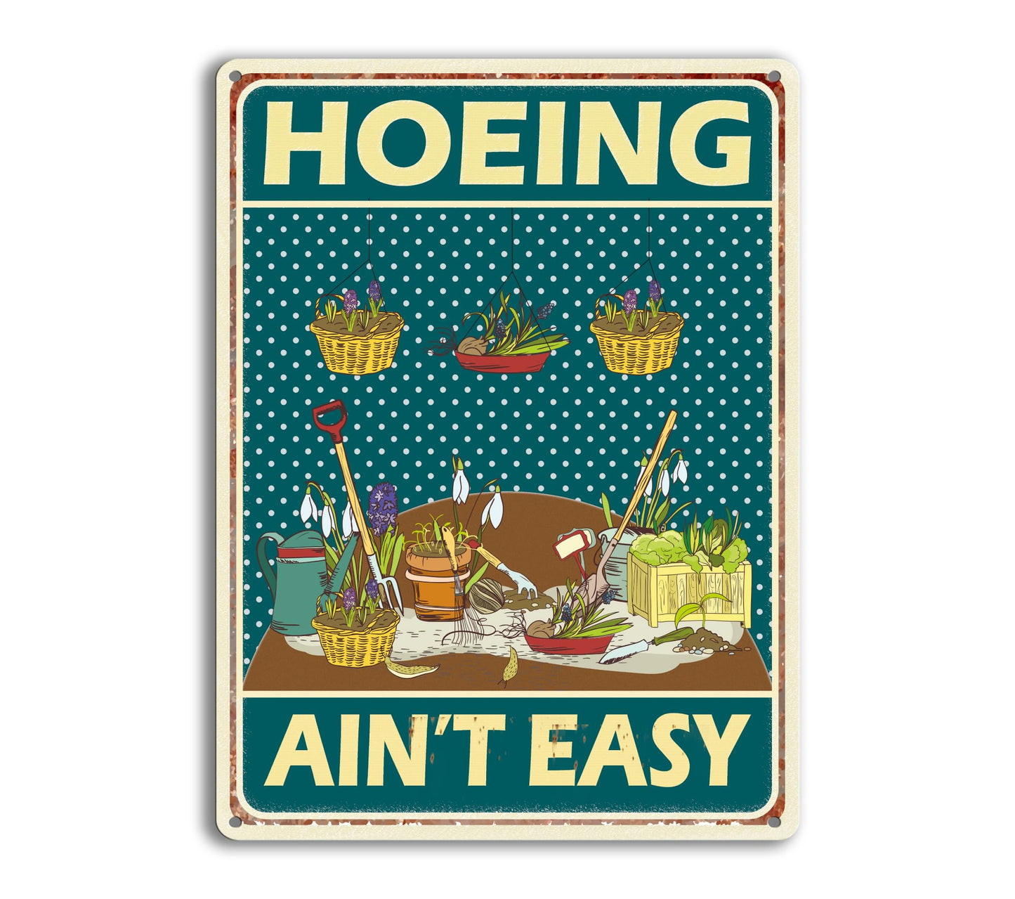 Hoeing Ain't Easy Gardening Garden for Toilet, Restroom, Home - Metal Sign Waterproof Sunflower Garden Indoor Outdoor Patio Yard Wall Decor - Gardening tin Sign - Tin Sign Funny Decorations